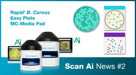 Scan Ai新闻第2期：快速检测片Rapid' B. Cereus、Easy Plate™ 和 MC-Media Pad™ 现已上市